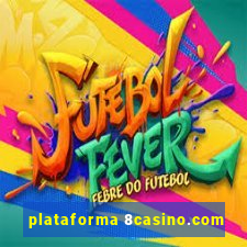 plataforma 8casino.com